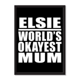 Elsie World's Okayest Mum - Portrait Frame Photo Tile