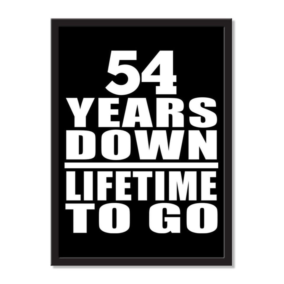 54 Years Down Lifetime To Go - Portrait Frame Photo Tile