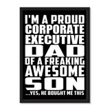 I'm A Proud Corporate Executive Dad Of A Freaking Awesome Son, He Bought Me This - Portrait Frame Photo Tile