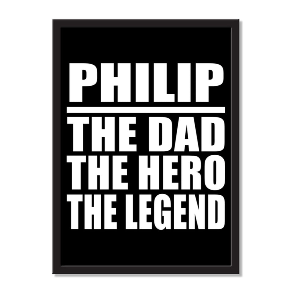 Philip The Dad The Hero The Legend - Portrait Frame Photo Tile