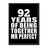 92 Years Of Being Together Mr Perfect - Portrait Frame Photo Tile