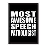 Most Awesome Speech Pathologist - Portrait Frame Photo Tile