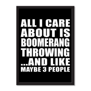 All I Care About Is Boomerang Throwing And Like Maybe 3 People - Portrait Frame Photo Tile