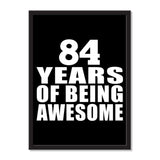 84 Years Of Being Awesome - Portrait Frame Photo Tile
