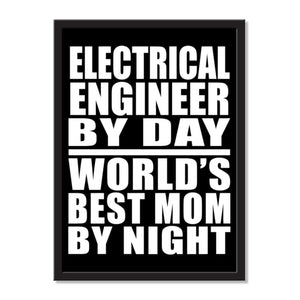 Electrical Engineer By Day World's Best Mom By Night - Portrait Frame Photo Tile
