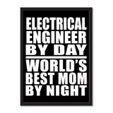 Electrical Engineer By Day World's Best Mom By Night - Portrait Frame Photo Tile