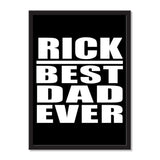 Rick Best Dad Ever - Portrait Frame Photo Tile