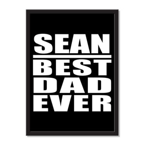 Sean Best Dad Ever - Portrait Frame Photo Tile