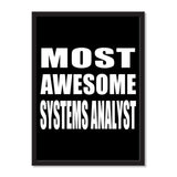 Most Awesome Systems Analyst - Portrait Frame Photo Tile