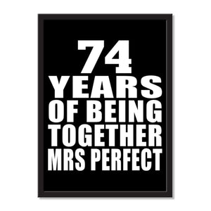 74 Years Of Being Together Mrs Perfect - Portrait Frame Photo Tile