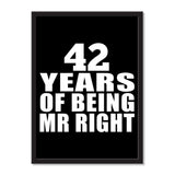 42 Years Of Being Mr Right - Portrait Frame Photo Tile