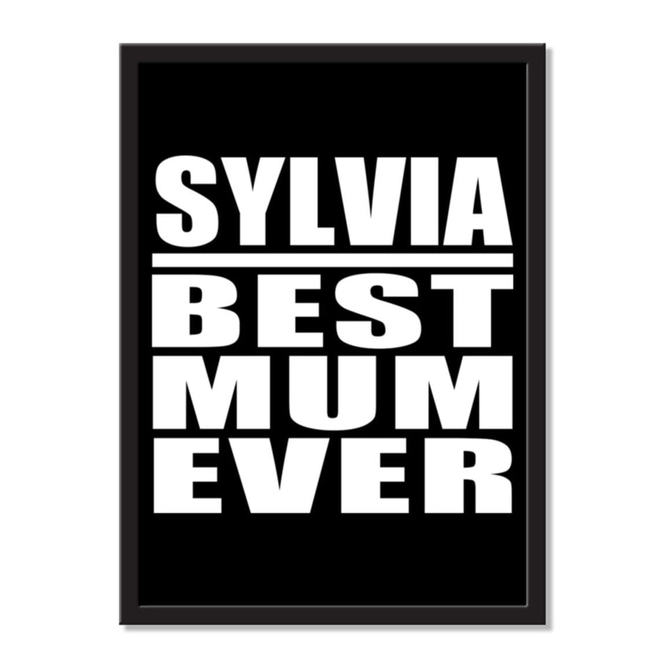 Sylvia Best Mum Ever - Portrait Frame Photo Tile