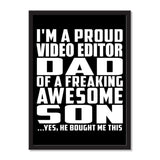I'm A Proud Video Editor Dad Of A Freaking Awesome Son, He Bought Me This - Portrait Frame Photo Tile