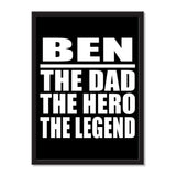 Ben The Dad The Hero The Legend - Portrait Frame Photo Tile