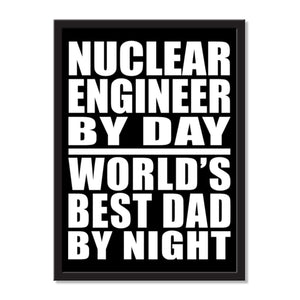 Nuclear Engineer By Day World's Best Dad By Night - Portrait Frame Photo Tile