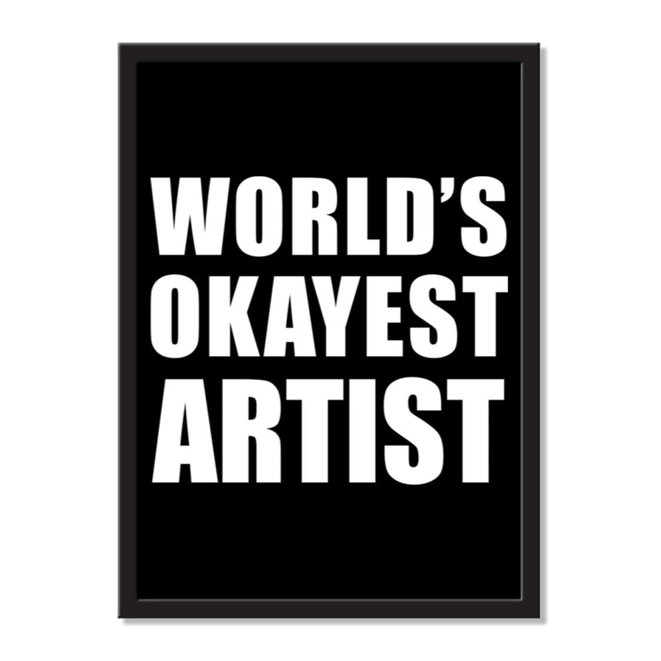 World's Okayest Artist - Portrait Frame Photo Tile