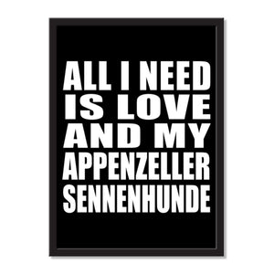 All I Need Is Love And My Appenzeller Sennenhunde - Portrait Frame Photo Tile