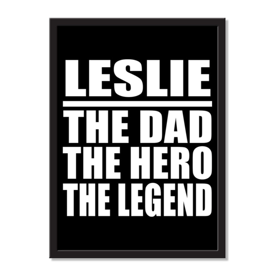 Leslie The Dad The Hero The Legend - Portrait Frame Photo Tile