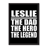 Leslie The Dad The Hero The Legend - Portrait Frame Photo Tile