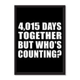 11th Anniversary 4,015 Days Together But Who's Counting - Portrait Frame Photo Tile