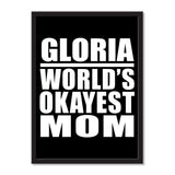 Gloria World's Okayest Mom - Portrait Frame Photo Tile