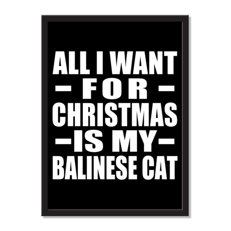 All I Want For Christmas Is My Balinese Cat - Portrait Frame Photo Tile