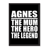 Agnes The Mum The Hero The Legend - Portrait Frame Photo Tile