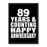 89 Years & Counting Happy Anniversary - Portrait Frame Photo Tile
