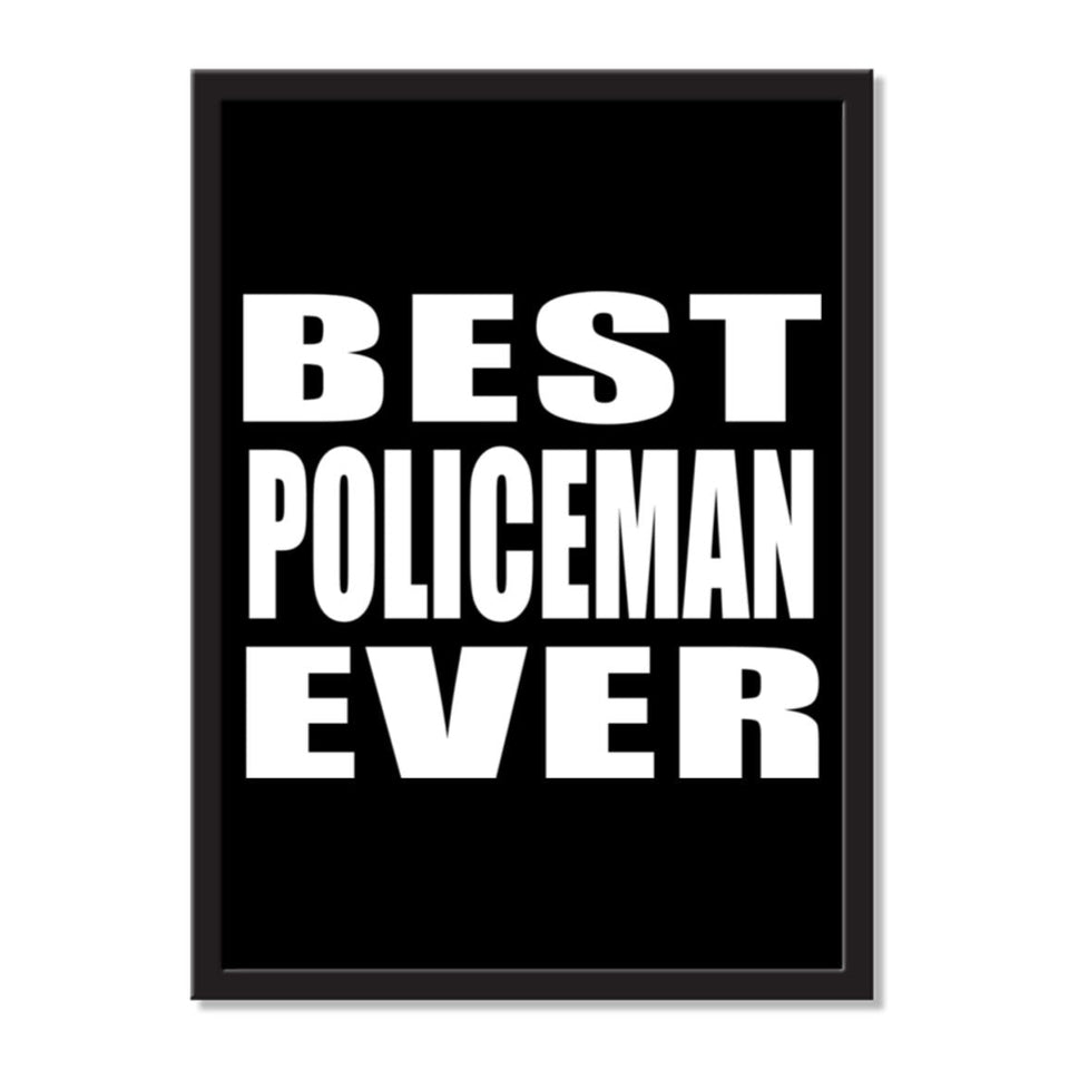 Best Policeman Ever - Portrait Frame Photo Tile
