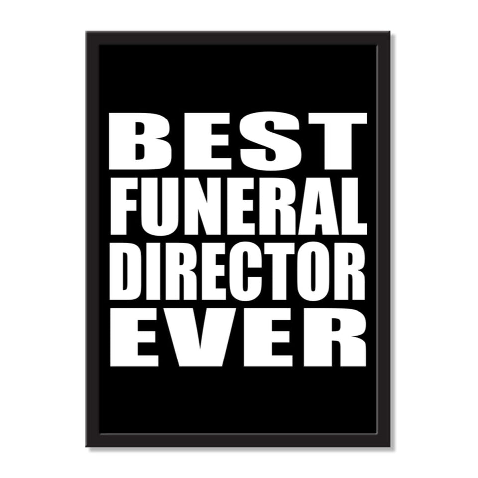 Best Funeral Director Ever - Portrait Frame Photo Tile