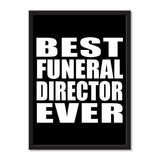 Best Funeral Director Ever - Portrait Frame Photo Tile