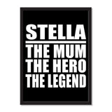 Stella The Mum The Hero The Legend - Portrait Frame Photo Tile