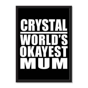 Crystal World's Okayest Mum - Portrait Frame Photo Tile