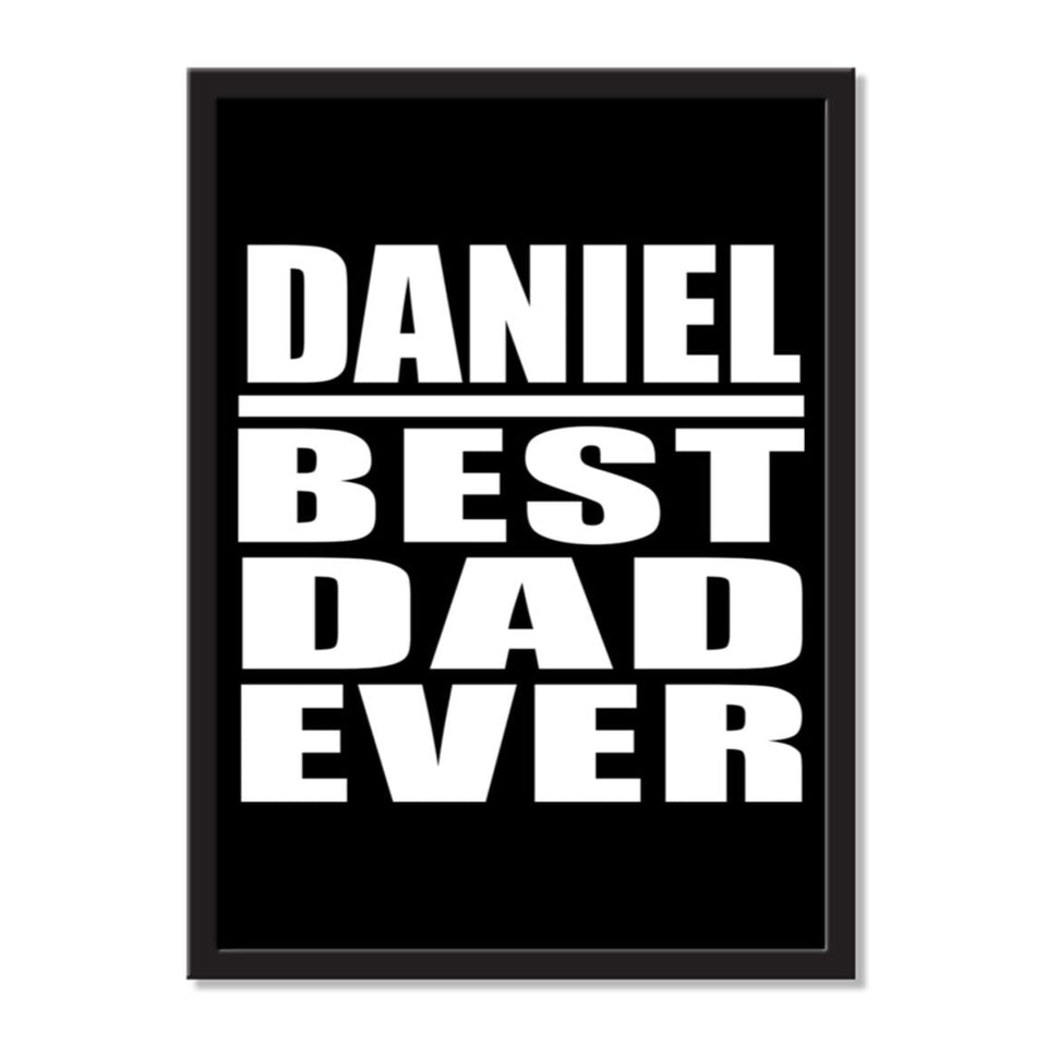 Daniel Best Dad Ever - Portrait Frame Photo Tile