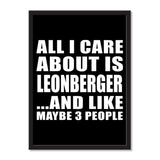 All I Care About Is Leonberger And Like Maybe 3 People - Portrait Frame Photo Tile
