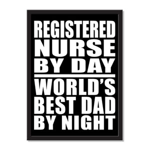Registered Nurse By Day World's Best Dad By Night - Portrait Frame Photo Tile