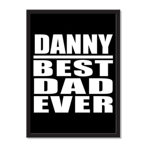 Danny Best Dad Ever - Portrait Frame Photo Tile