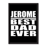 Jerome Best Dad Ever - Portrait Frame Photo Tile