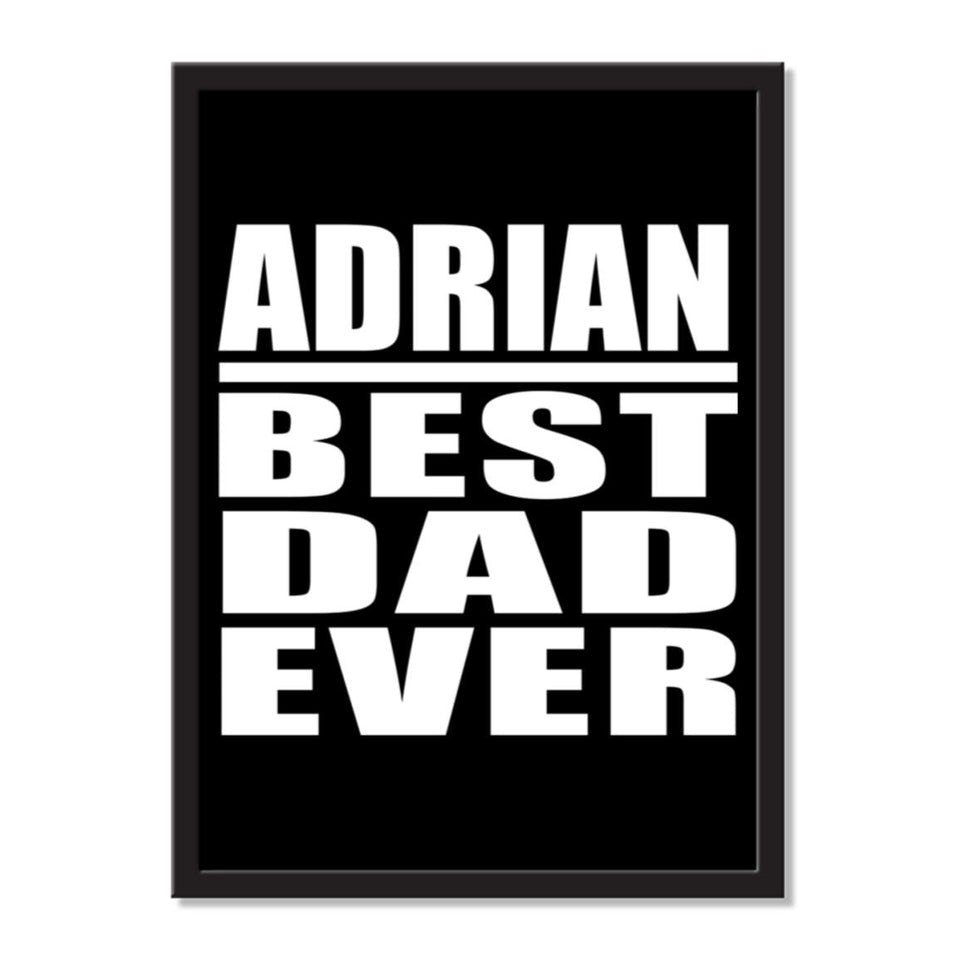 Adrian Best Dad Ever - Portrait Frame Photo Tile