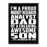 I'm A Proud Market Research Analyst Dad Of A Freaking Awesome Son, He Bought Me This - Portrait Frame Photo Tile