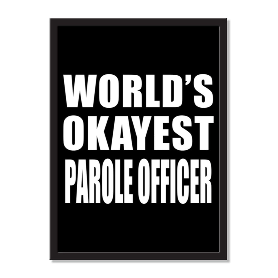 World's Okayest Parole Officer - Portrait Frame Photo Tile