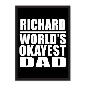 Richard World's Okayest Dad - Portrait Frame Photo Tile