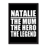 Natalie The Mum The Hero The Legend - Portrait Frame Photo Tile