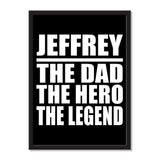 Jeffrey The Dad The Hero The Legend - Portrait Frame Photo Tile