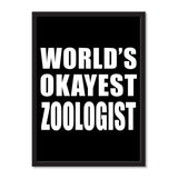 World's Okayest Zoologist - Portrait Frame Photo Tile