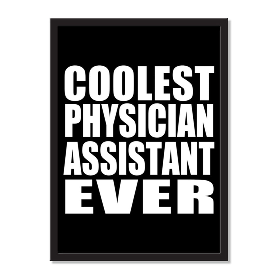Coolest Physician Assistant Ever - Portrait Frame Photo Tile