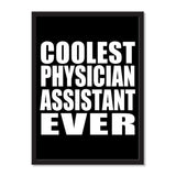 Coolest Physician Assistant Ever - Portrait Frame Photo Tile