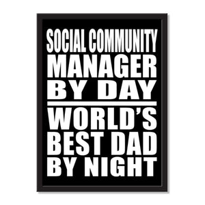 Social Community Manager By Day World's Best Dad By Night - Portrait Frame Photo Tile