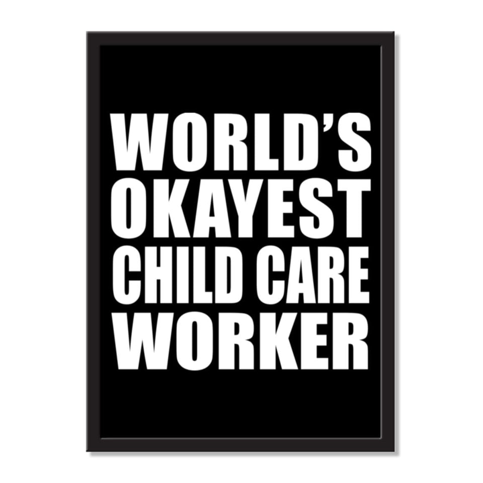 World's Okayest Child Care Worker - Portrait Frame Photo Tile