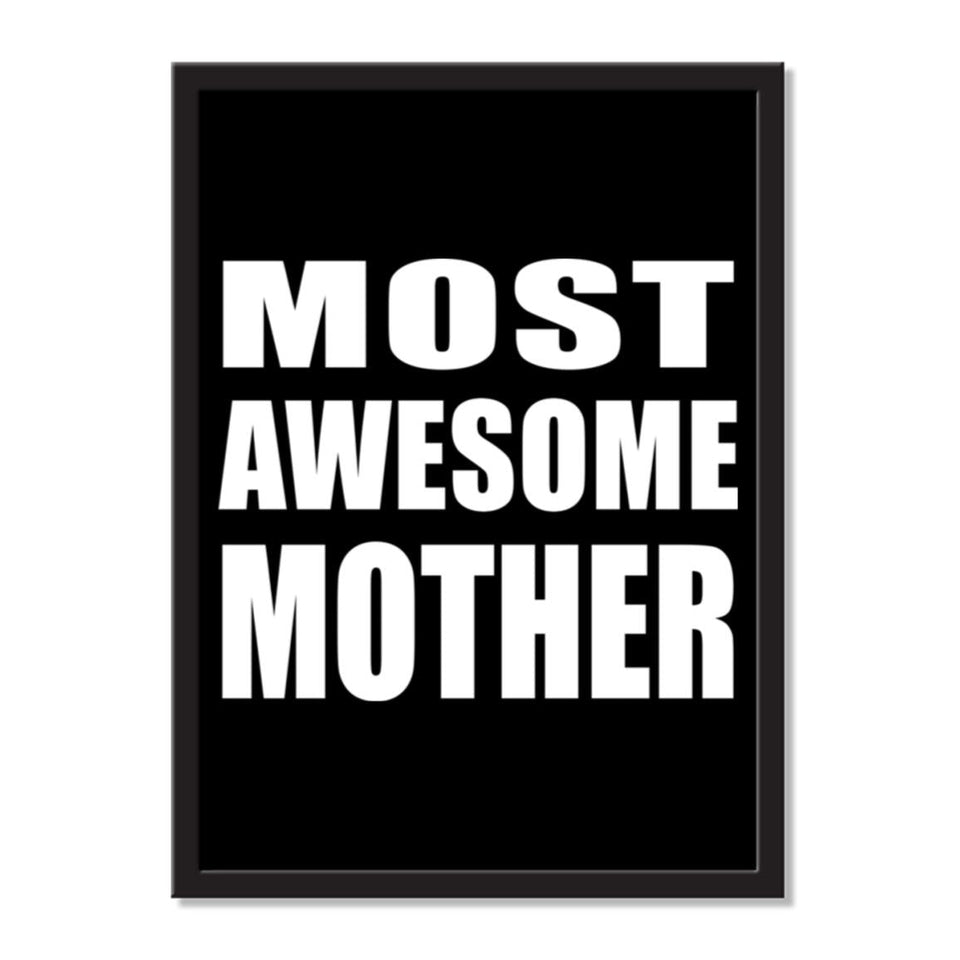 Most Awesome Mother - Portrait Frame Photo Tile